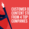 How 4 Top SaaS Companies Use Content to Strengthen Their Product Marketing