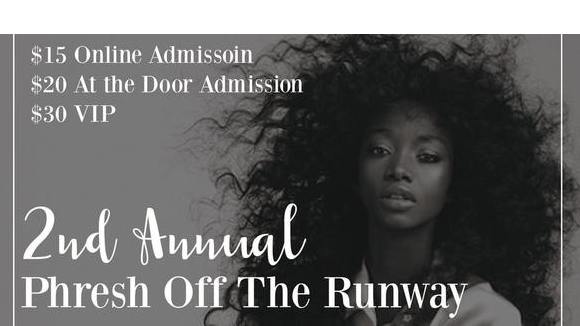 Second Annual Phresh off the Runway Fashion Show